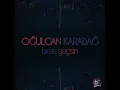 Bırak Geçsin
