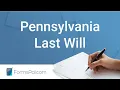 Pennsylvania Last Will and Testament - GUIDE