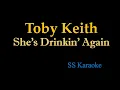 Toby Keith - She's Drinkin' Again (Karaoke Version)