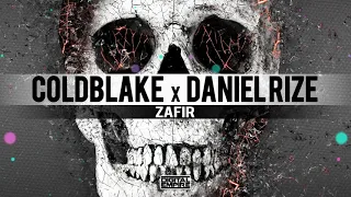 ColdBlake Daniel Rize Zafir Original Mix  ColdBlake Daniel Rize Zafir Original Mix