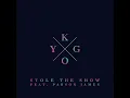 Stole the Show - Kygo & Parson James