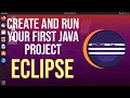 How to create build and run Java Hello World Program with Eclipse on Ubuntu Linux