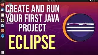How to create build and run Java Hello World Program with Eclipse on Ubuntu Linux
