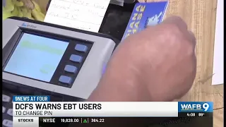 DCFS EBT cardholders should change pin amid skimming device discovery