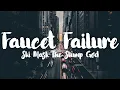 Download Lagu Ski Mask The Slump God - Faucet Failure [Lyrics]