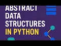 Abstract data structures with Full explanation and with practical examples and notes python full c
