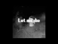 Night Lovell - LET ME DIE [instrumental]
