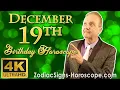 December 19 Zodiac Horoscope and Birt ay Personality December 19th Birt ay Personality Analysis