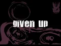Given Up (Radio Edit)