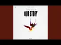Download Lagu Our Story