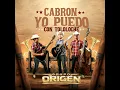 Cabron Yo Puedo (Versión Tololoche)