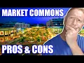 Pros Cons of The Market Commons Myrtle Beach South Carolina Find Out More about Myrtle Beach SC