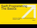 Swift Programming The Basics - Semicolons Integers Integer Bounds Floating-Point Numbers Part 4