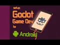 Android Development Setup Godot works in 4 1