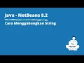 Cara Menggabungkan String Java NetBeans