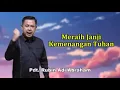 Download Lagu Meraih Janji Kemenangan Tuhan Khotbah Pdt. Rubin Adi Abraham