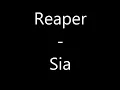 Sia - Reaper (LYRICS)