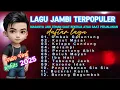 Lagu Lagu Daerah Jambi Terpopuler Full Album Ombak geluntung Teman saat ngopi bareng