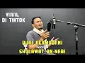 Download Lagu Daeng Syawal|| Buih Permadani Versi Sholawat An-Nabi || Kerinduan Pada Nabi || Viral di Tiktok