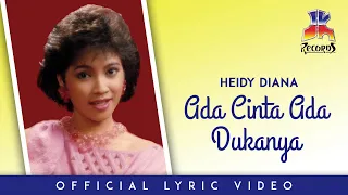 Download Heidy Diana - Ada Cinta Ada Dukanya (Official Lyric Video) MP3