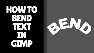 How to Bend Text in GIMP Secret Method