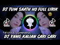 Download Lagu Dj Tum Saath Ho x India Mashup Full lirik \u0026 terjemahan Viral Tiktok Terbaru 2021🎶🎧👍