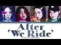 Brave Girls (브레이브걸스) – After ‘We Ride’ (술버릇 (운전만해 그후)) Lyrics (Color Coded Han/Rom/Eng)