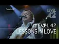 Download Lagu Level 42 - Lessons In Love (Live in Holland 2009) OFFICIAL