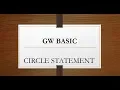 Circle Statement in GW BASIC How to use circle statement in BASIC Circle statement ka istamal