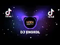 Download Lagu DJ ENGKOL - FULL BASS | Viral TikTok | Dj Remix | MUSIC ART