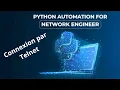 Network Automation Telnet Connection to a Cisco Router with Python