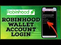 How to Login to Robinhood Wallet Account 2023 Robinhood Login Sign In