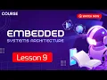 Embedded System Architecture Lesson 9 Scheduling Advanced Embedded Systems Course