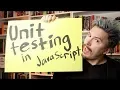 Unit testing in JavaScript Part 1 - Why unit testing