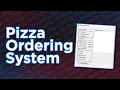 Pizza Ordering System