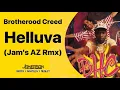 Download Lagu Brotherood Creed - Helluva [Jam's AZ Rmx]