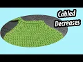 HOW TO Cabled Decreases