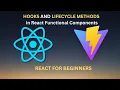 React JS Tutorial Part-11 React Hooks Explained Function vs Class Components Lifecycle in React