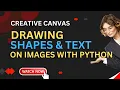 Drawing Shapes and Text on Images with Python