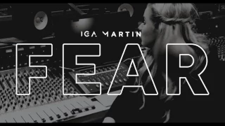 Iga Martin - Fear
