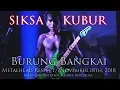 Download Lagu SIKSA KUBUR - Burung Bangkai - ハゲタカ -(Metalhead Respect for PALU 2018)
