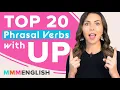TOP 20 Phrasal Verbs that use UP - A New Way To Study Remember