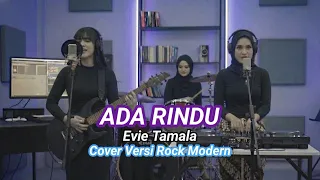 ada rindu evie tamala cpt m a thayib u0026 irenk mashabi cover versi rock modern