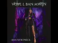 VOYEL BAN MWEN - RIVA NYRI PRECIL