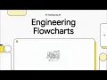 Engineering Flowcharts