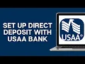 How To Setup Direct Deposit With USAA Bank