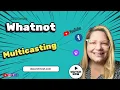 Multicast Whatnot to FaceBook Twitch YouTube Set Up Multicasting 2026 Made Easy