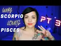 SCORPIO AND PISCES Deep Love SCORPIO TRANSFORMATION Love Compatibility PART 3