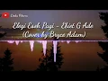 Lagu Elegi Esok Pagi - Ebiet G Ade (Cover by Bryce Adam) Lirik