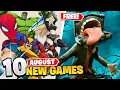 10 New Games AUGUST 2026 2 FREE GAMES